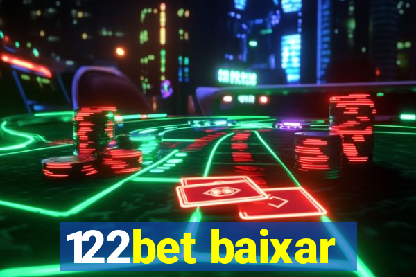 122bet baixar